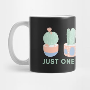 Just One More Plant Mug